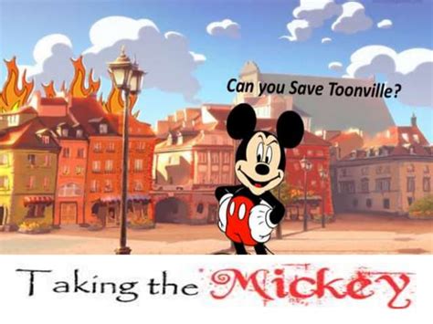 Taking The Mickey
