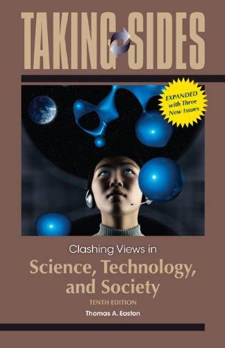 Read Taking Sides Clashing Views In Science Technology And Society 