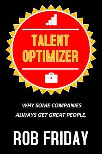 talent optimizer why some companies always get gr