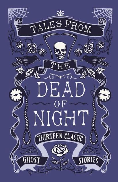 Tales From The Dead Of Night Thirteen Classic Creepy Story Downloads For A Night Of Apparition Tales - Creepy Story Downloads For A Night Of Apparition Tales
