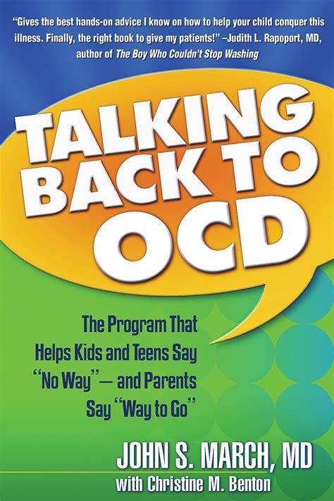 Read Online Talking Back To Ocd The Program That Helps Kids And Teens Say No Way And Parents Say Way To Go 