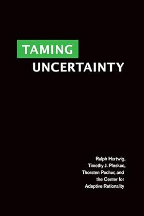 taming uncertainty mit press