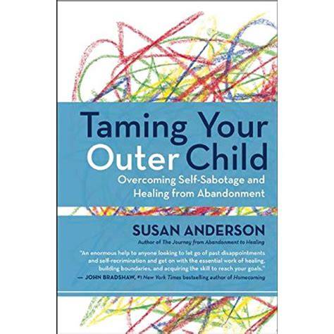 taming your outer child overcoming self sabotage