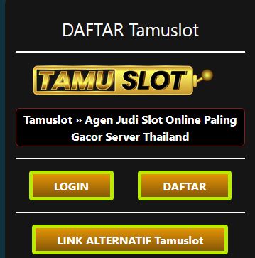 TAMUSLOT - TamuslotSitus slot pay4d paling gacor