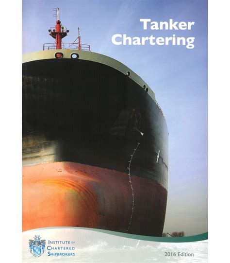 Full Download Tanker Chartering Institute Of Chartered Shipbrokers 