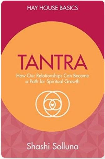 Tantra: Discover The Path From Sex To Spirit ( Hay House Basics)
