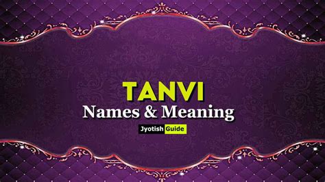 tanvi name meaning in gujarati wedding