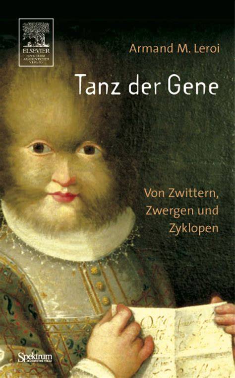 tanz der gene von zwittern zwergen und zyklopen g