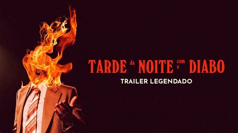 Tarde Da Noite Com O Diabo Torrent
