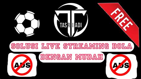 TASRIADI LIVE STREAMING BOLA - Live Streaming AVC 2024 | Siaran Langsung