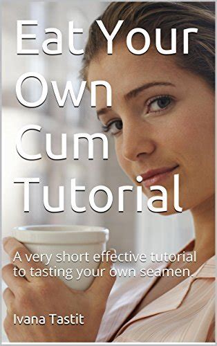 Taste Your Own Cum