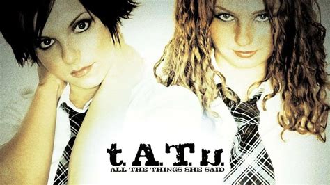 Tatu Things She Said