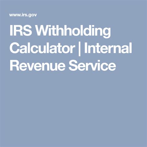 Tax Withholding Estimator Internal Revenue Service Taxes Withholding Calculator - Taxes Withholding Calculator
