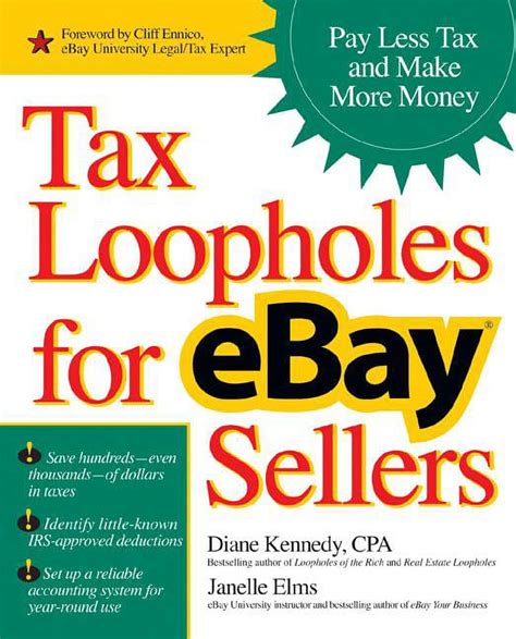 Full Download Tax Loopholes For Ebay Sellers Pay Less Tax And Make More Money 