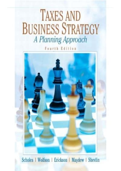 Read Taxes And Business Strategy A Planning Approach 4Th Edition Solutions 