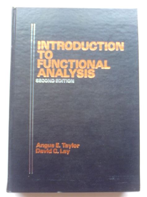 taylor and lay introduction to functional analysis