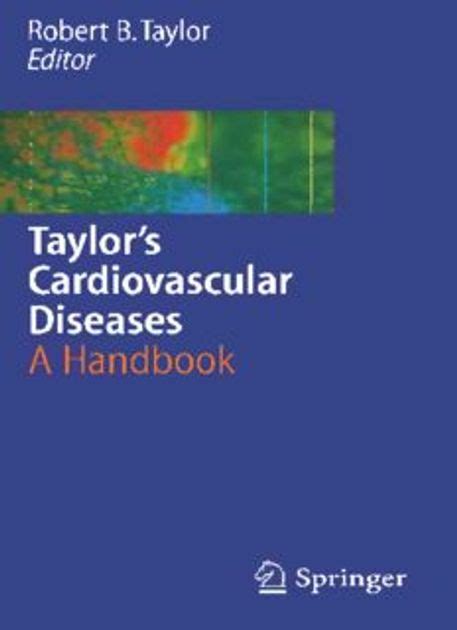 Read Taylors Cardiovascular Diseases A Handbook 