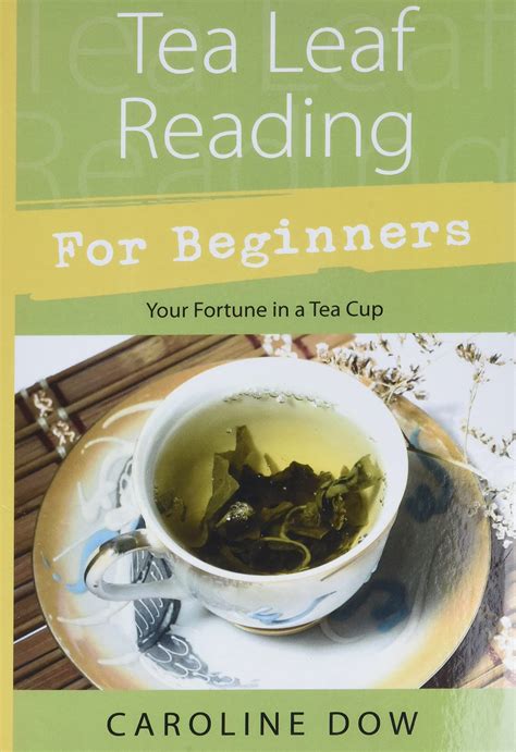 Tea Leaf Reading For Beginners Your Fortune In A Tea Cup