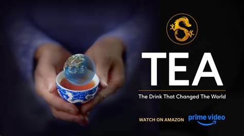 Tea The Drink That Changed The World