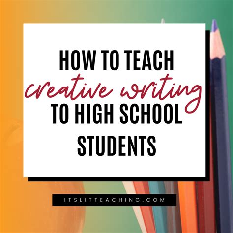 Teach Creative Writing In High School With 10 High School Writing Lesson Plans - High School Writing Lesson Plans