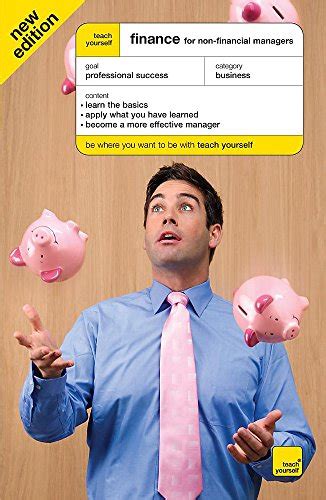 Teach Yourself Finance For Non Financial Managers In A Week
