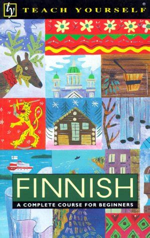 Teach Yourself Finnish Complete Course With 2 Cds Teach Yourself Complete Language Courses