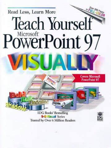 Teach Yourself Powerpoint 97 Visually Teach Yourself Visually