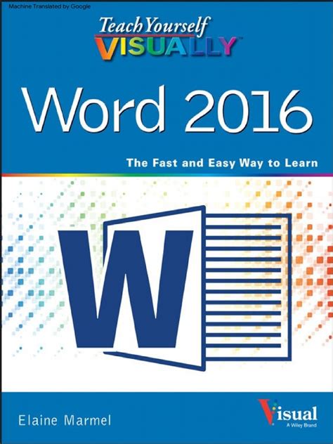 Teach Yourself Visually Word 2016 Teach Yourself Visually Tech