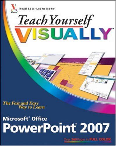 Download Teach Yourself Visually Microsoft Office Powerpoint 2007 Teach Yourself Visually Tech 