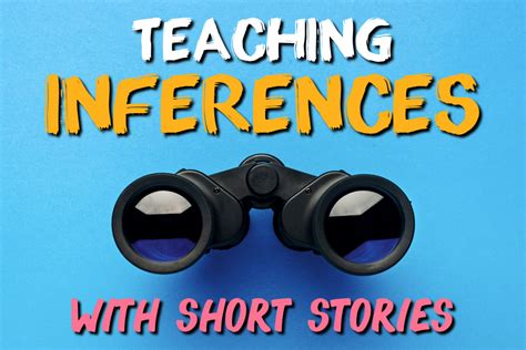 Teaching Inference With Short Stories Tips Amp Titles Short Stories For Inferencing - Short Stories For Inferencing