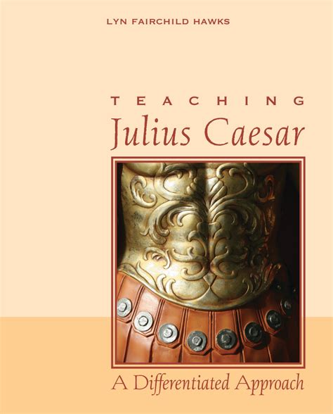 Teaching Julius Caesar A Differentiated Approach