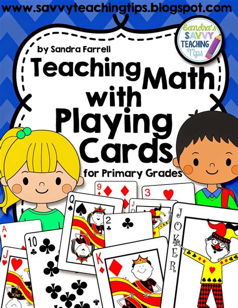 Teaching Math With Playing Cards Savvy Teaching Tips Math Playing Cards - Math Playing Cards