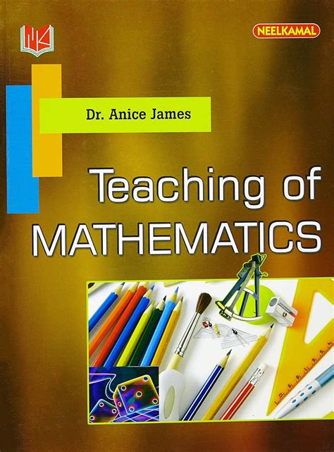 teaching of mathematics by anice james