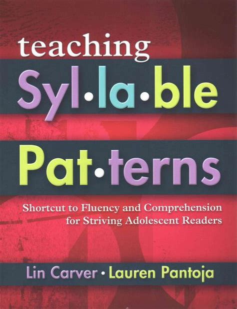 Teaching Syllable Patterns Shortcut To Fluency And Comprehension For Striving Adolescent Readers With Cdromteaching Syllable Pattern Wcdpaperback