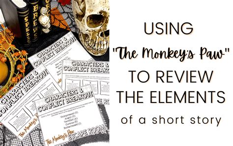 Teaching The Monkeyu0027s Paw With Creativity Amp Engagement The Monkey S Paw Worksheet - The Monkey's Paw Worksheet