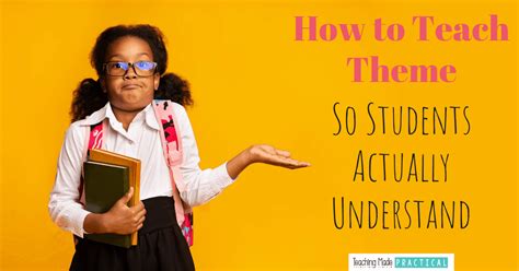 Teaching Theme So Students Actually Understand 5th Grade Theme Lesson - 5th Grade Theme Lesson