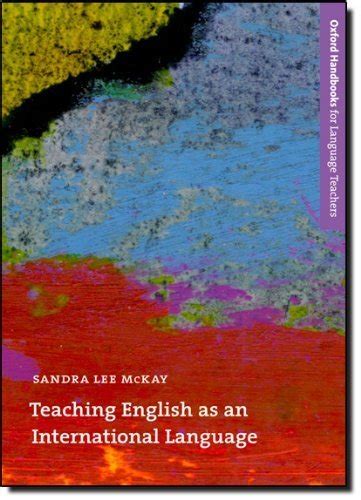 Download Teaching English As An International Language Rethinking Goals And Approaches Oxford Handbooks For Language Teachers Series 