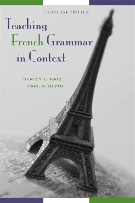 Full Download Teaching French Grammar In Context Theory And Practice 