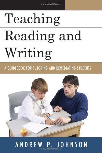 Read Teaching Reading And Writing A Guidebook For Tutoring And Remediating Students 