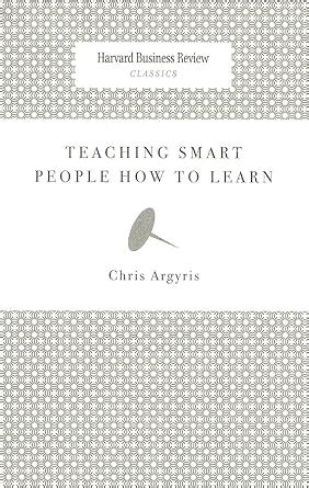 Read Teaching Smart People How To Learn Harvard Business Review Classics 