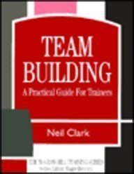 Full Download Team Building A Practical Guide For Trainers Mcgraw Hill Training Series 