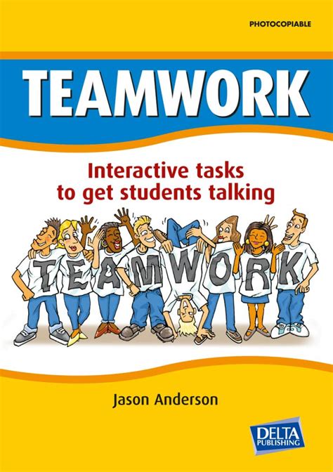Teamwork Interactive Tasks To Get Students Talking