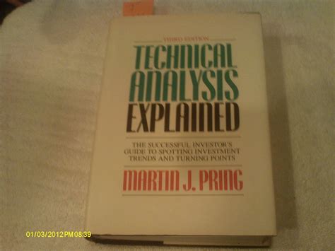 Technical Analysis Explained Fifth Edition The Successful Investors Guide To Spotting Investment Trends And Turning Points