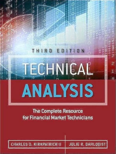 Technical Analysis: The Complete Resource For Financial Market Technicians