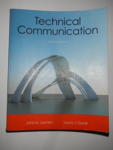 Full Download Technical Communication Lannon Gurak 13 Edition 