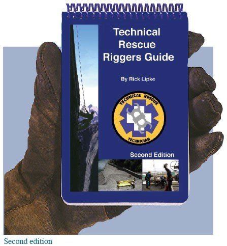 Read Technical Rescue Riggers Guide 2Nd Edition File Type Pdf 