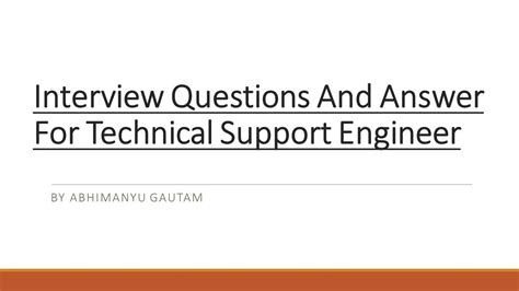 Read Technical Support Engineer Interview Questions And Answers 