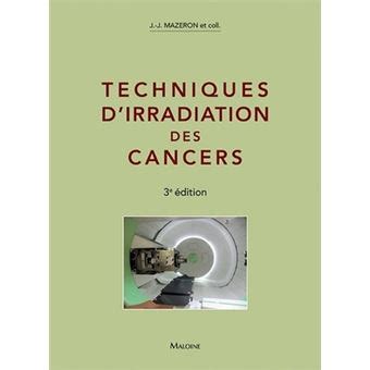 techniques d irradiation des cancers