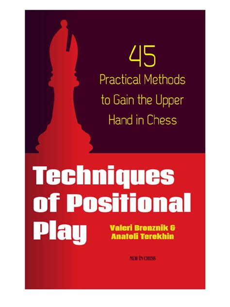 Techniques Of Positional Play