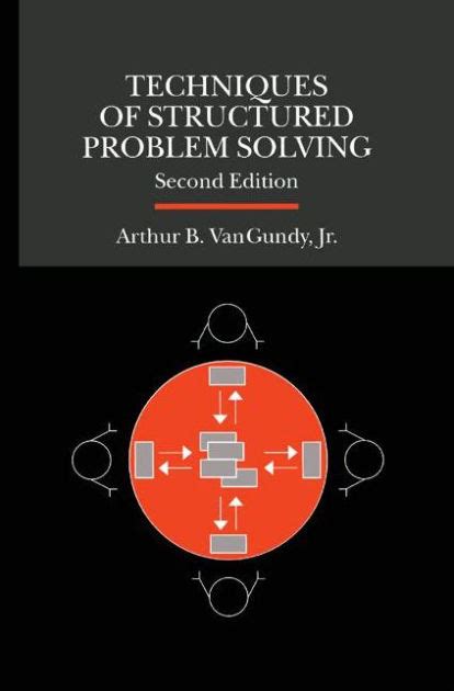 Full Download Techniques Of Structured Problem Solving 